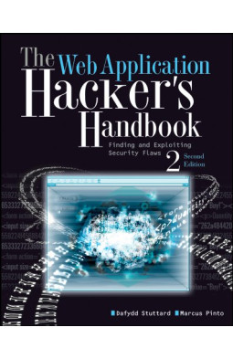 The Web Application Hacker's Handbook: Finding and Exploiting Security Flaws