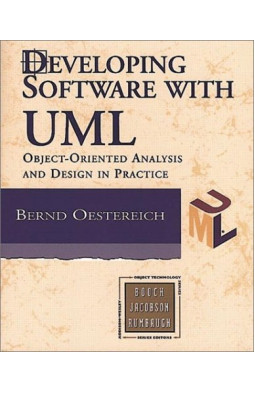 Developing Software with UML: Object-oriented analysis and design in practice