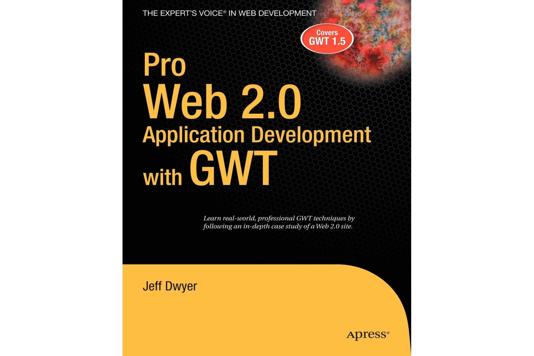 Pro Web 2.0 Application Development with GWT