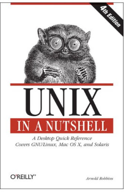Unix in a Nutshell (In a Nutshell (O'Reilly)
