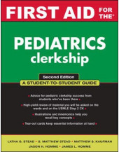 First Aid for the Pediatrics Clerkship (First Aid Series)