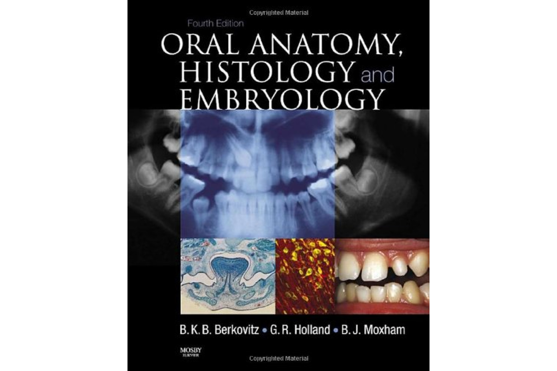 Oral Anatomy, Histology and Embryology, 4e