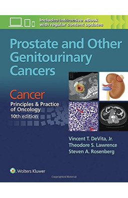 Prostate and Other Genitourinary Cancers: From Cancer: Principles & Practice of Oncology, 10th editi