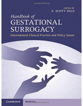 Handbook of Gestational Surrogacy: International Clinical Practice and Policy Issues