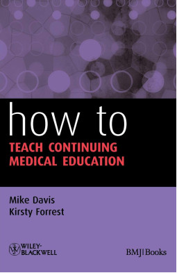 How to Teach Continuing Medical Education (HOW - How To)