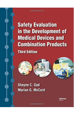Safety Evaluation in the Development of Medical Devices and Combination Products