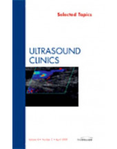 Selected Topics, An Issue of Ultrasound Clinics, 1e: 4 (The Clinics: Radiology)