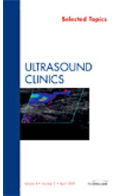 Selected Topics, An Issue of Ultrasound Clinics, 1e: 4 (The Clinics: Radiology)