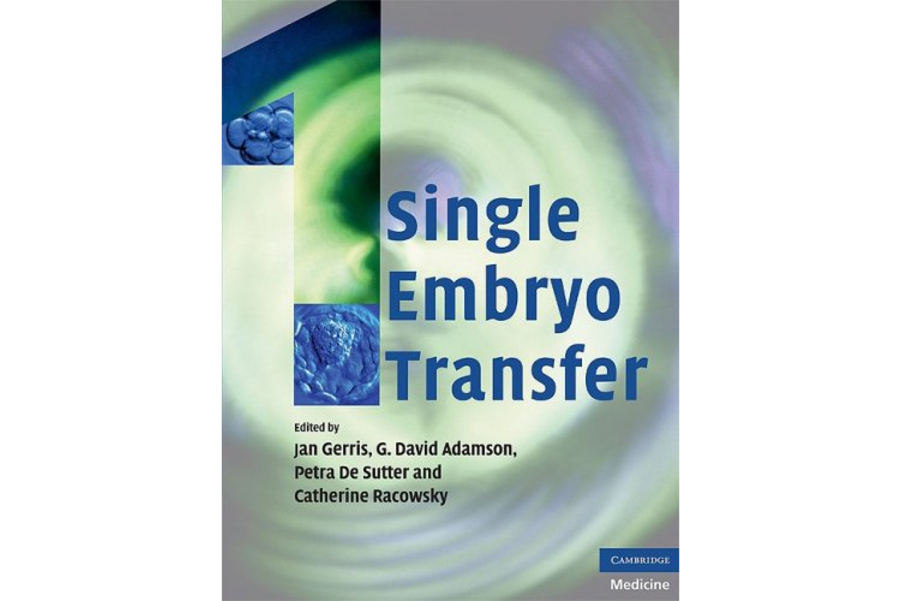 Single Embryo Transfer