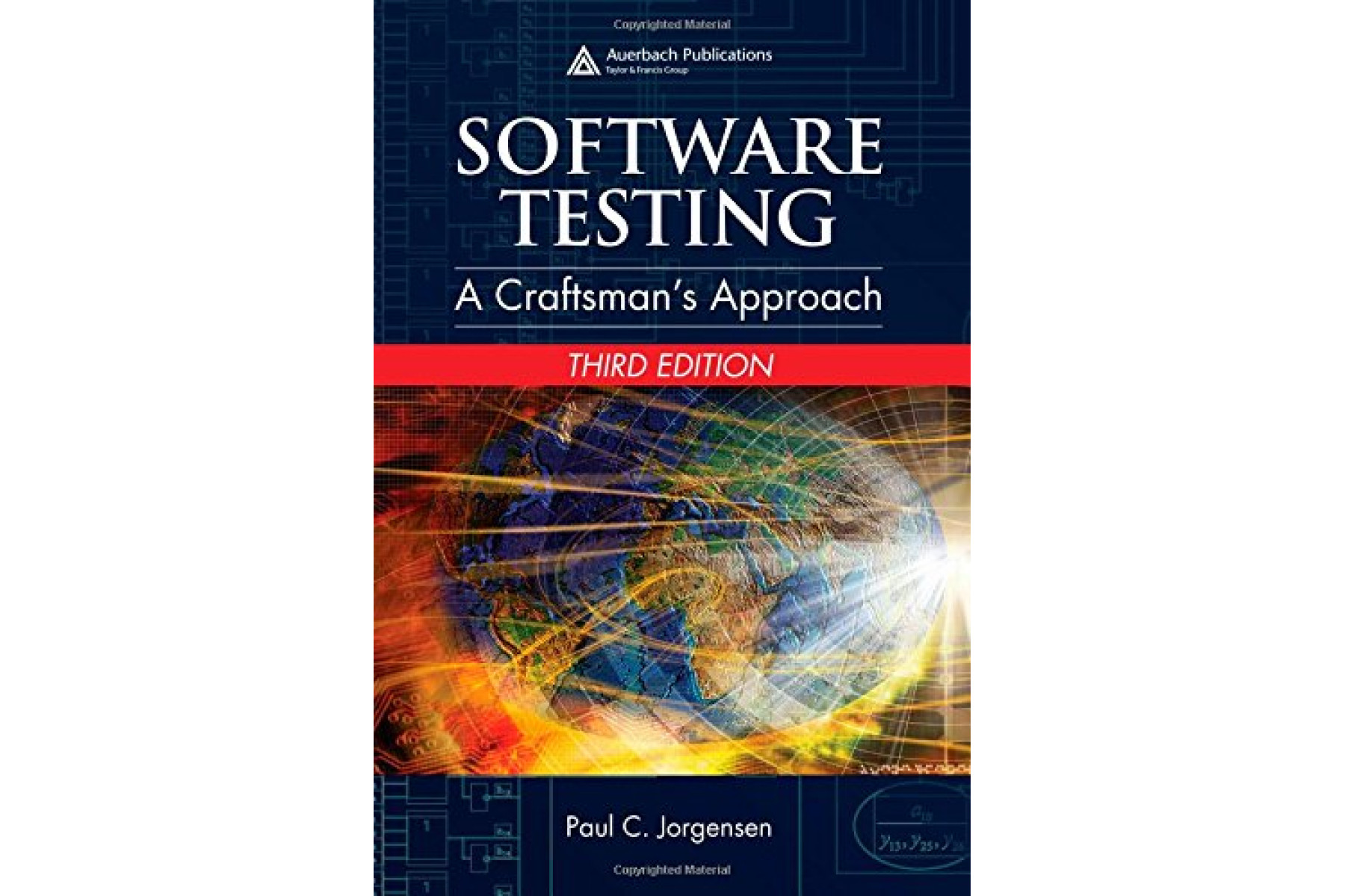 Software Testing: A Craftsman's Approach, Third Edition: A Craftman's Approach