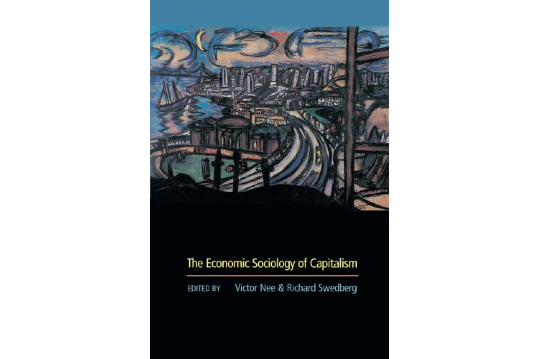 The Economic Sociology of Capitalism