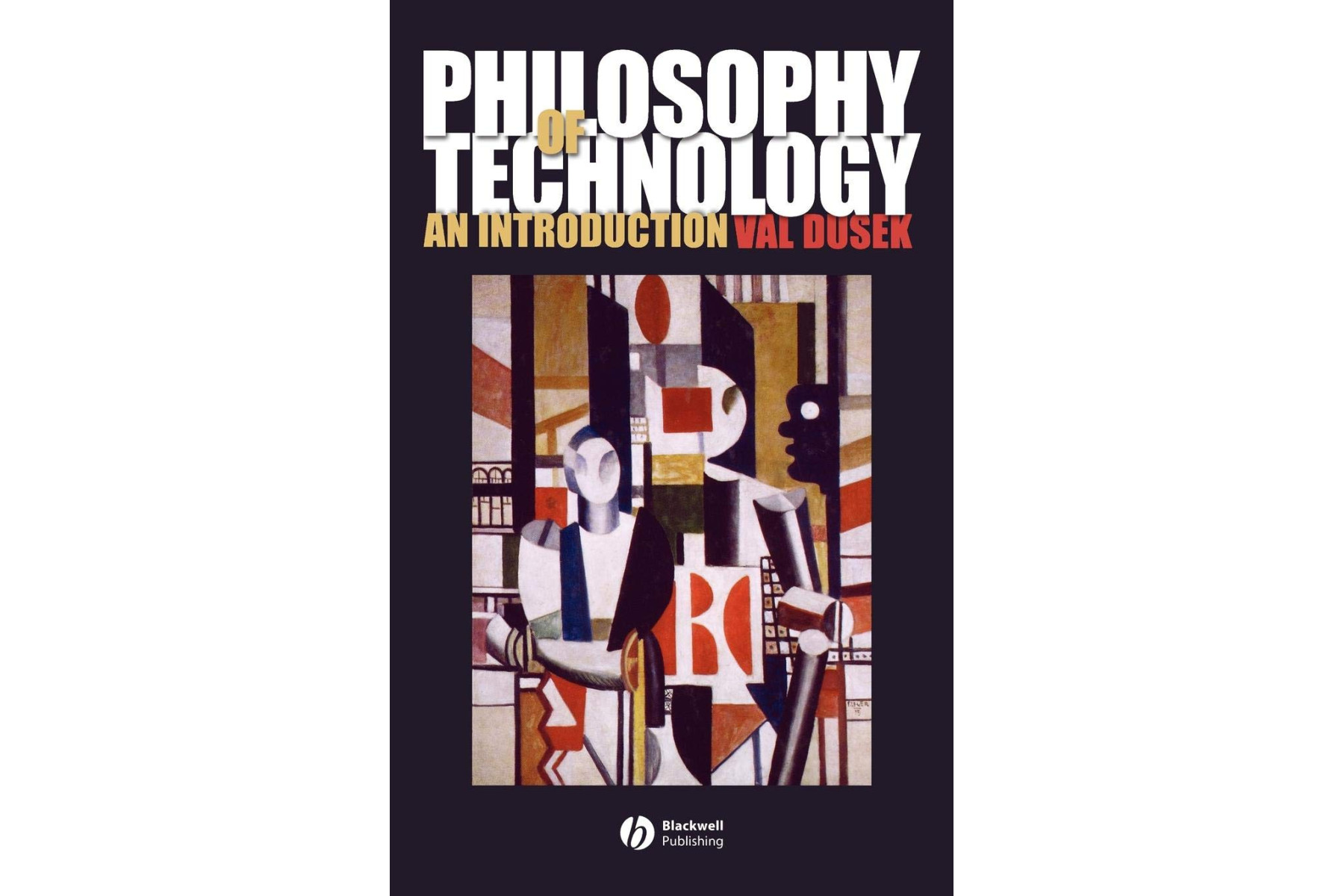 Philosophy of Technology: An Introduction