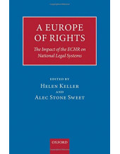 A Europe of Rights: The Impact of the ECHR on National Legal Systems