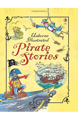 Illustrated Pirate Stories (Illustrated Story Collections)