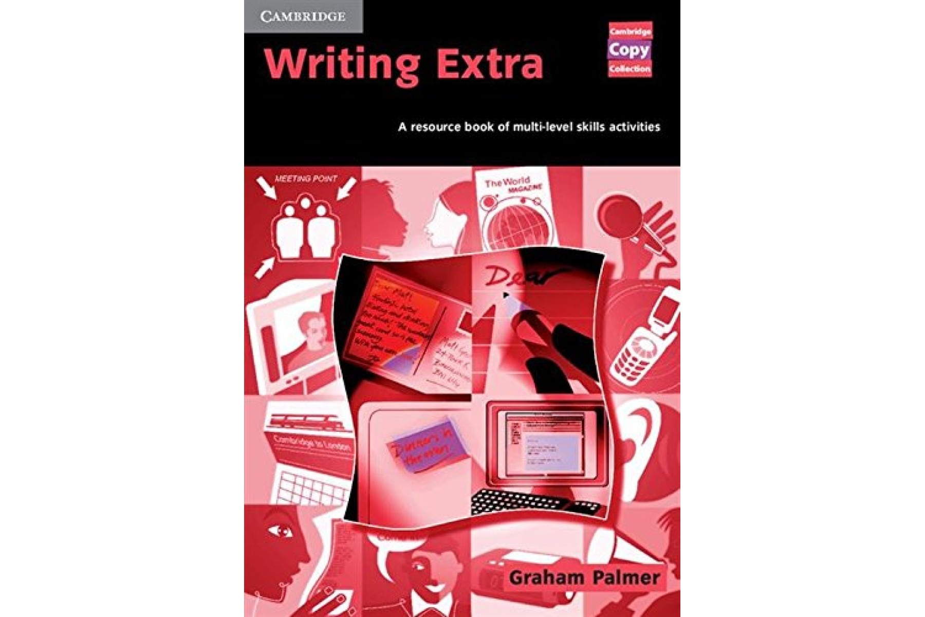 Writing Extra: A Resource Book of Multi-Level Skills Activities