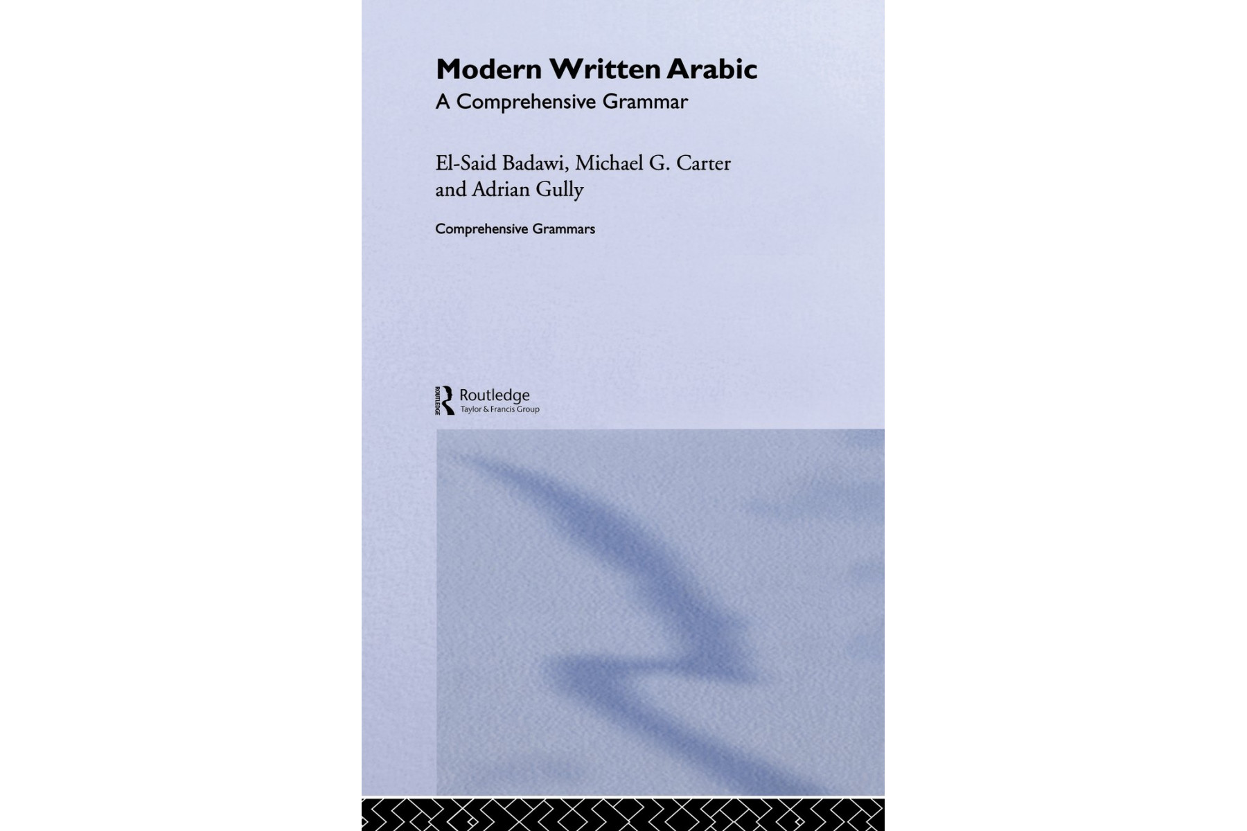 Modern Written Arabic: A Comprehensive Grammar (Routledge Comprehensive Grammars)
