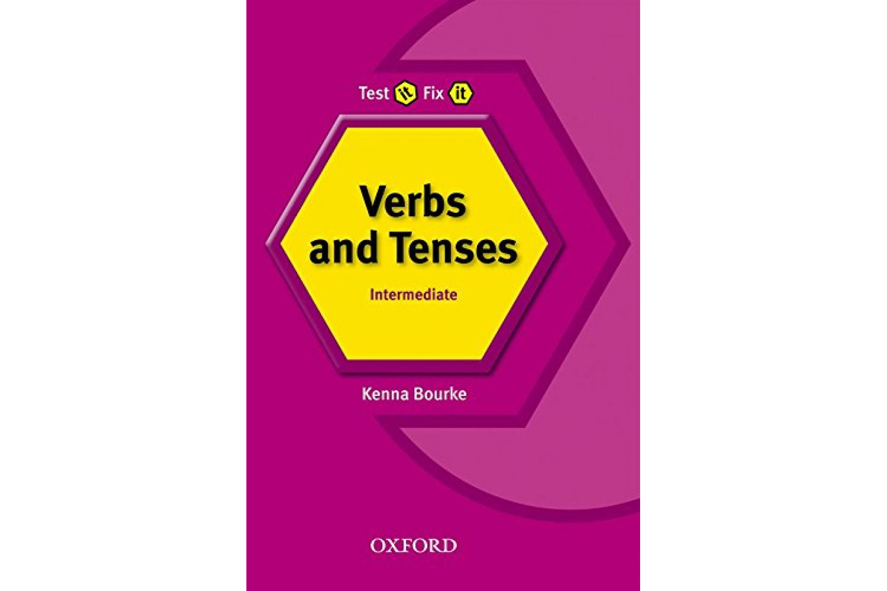 Test It, Fix It Revised Intermediate: Verbs and Tenses