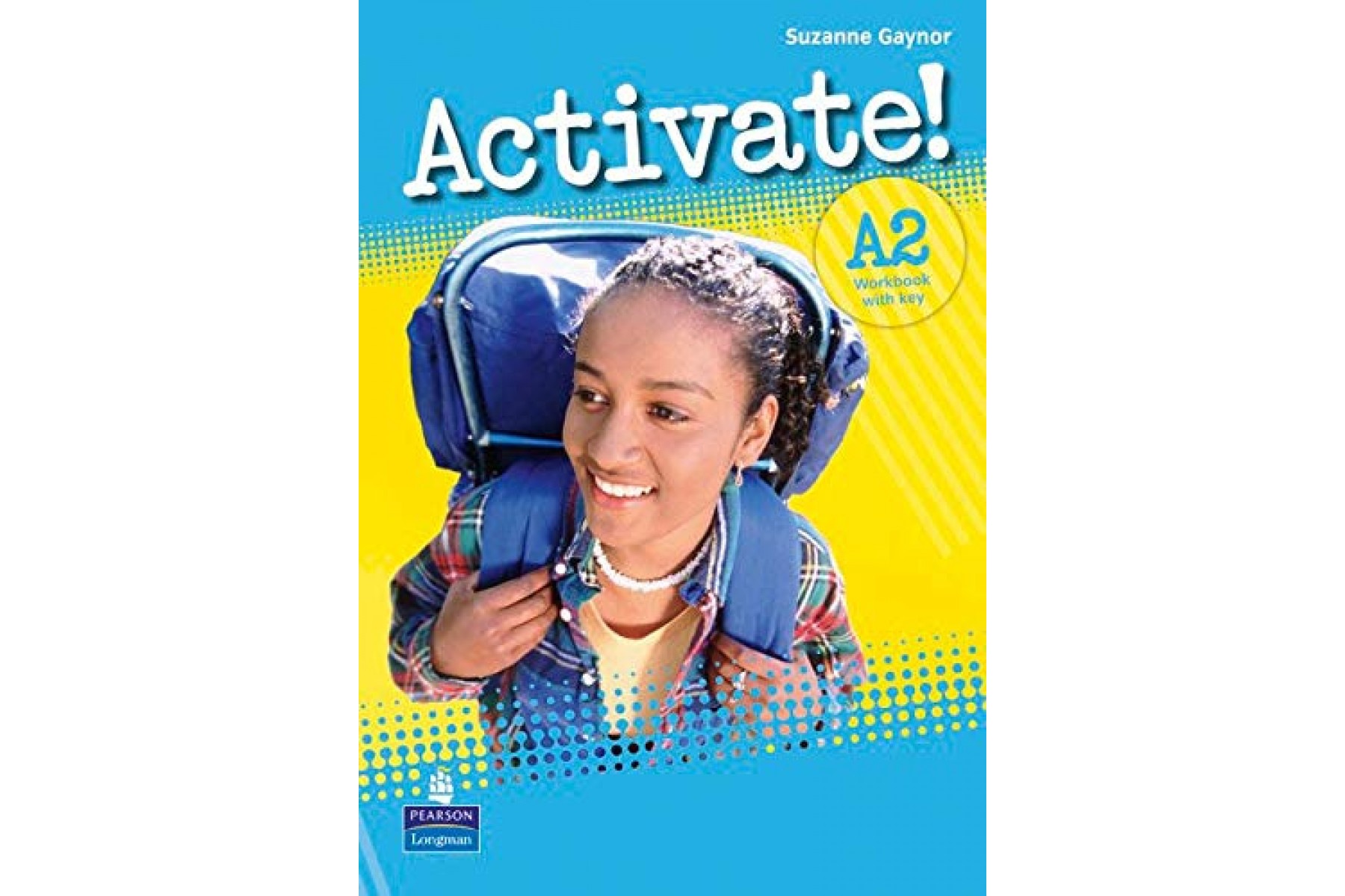 Activate! A2: Workbook with Key
