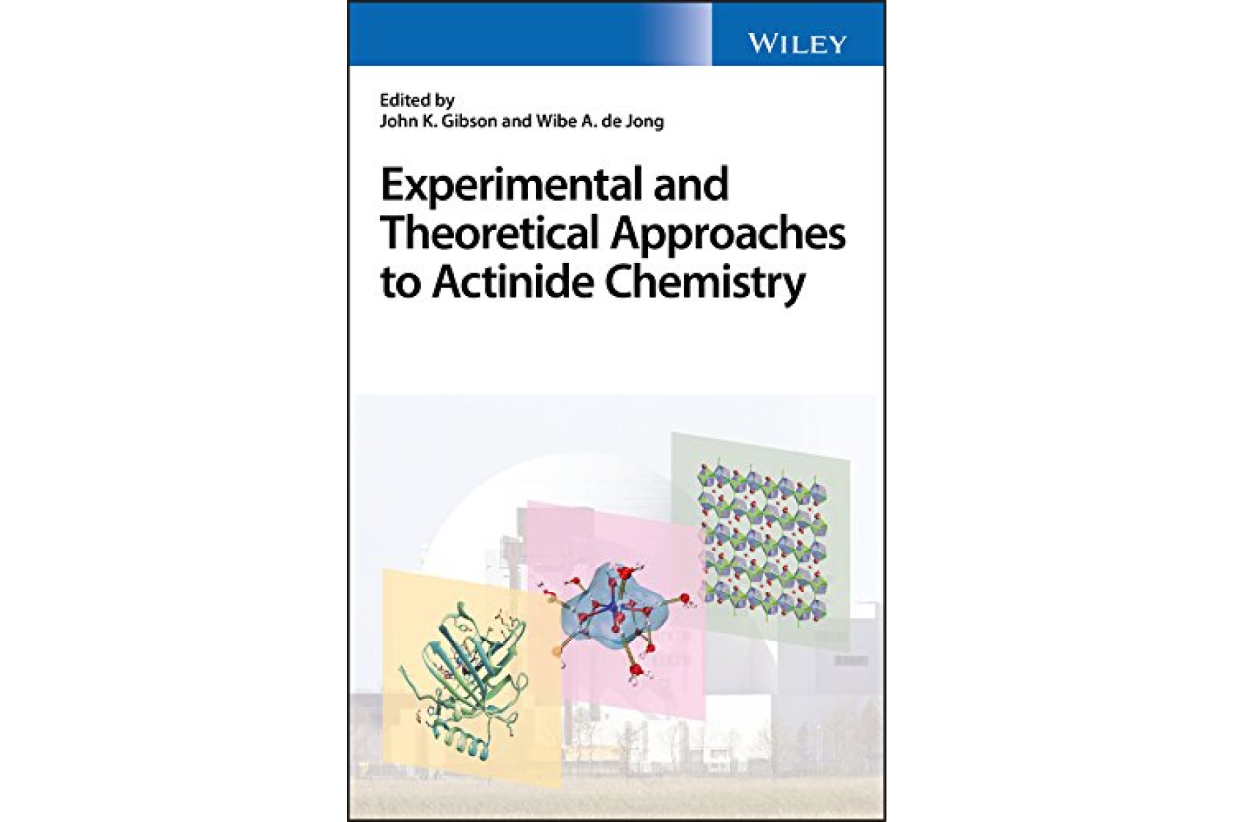 Experimental and Theoretical Approaches to Actinide Chemistry