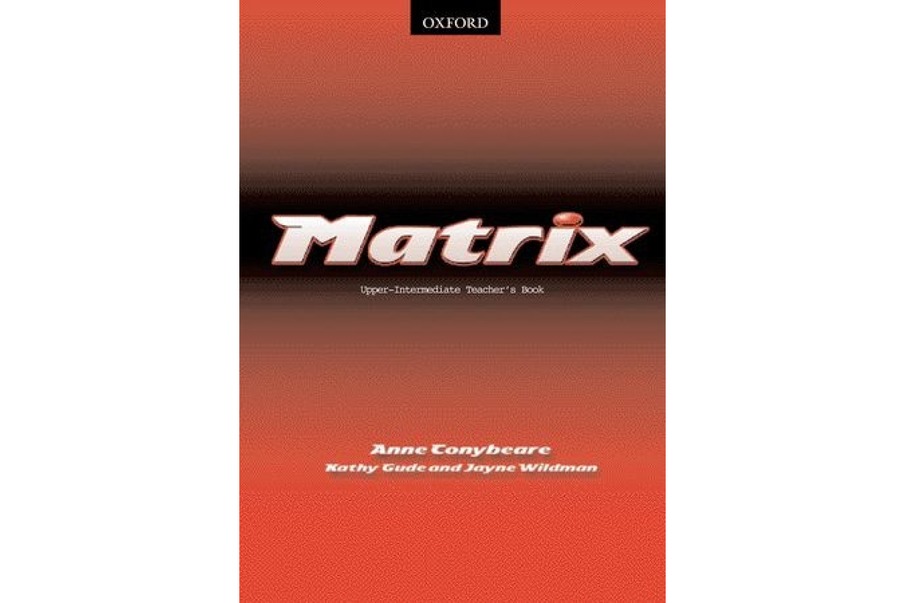 Matrix: Upper-Intermediate: Teacher's Book