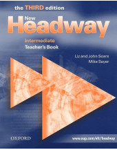 New Headway: Intermediate Third Edition: Teacher's Book