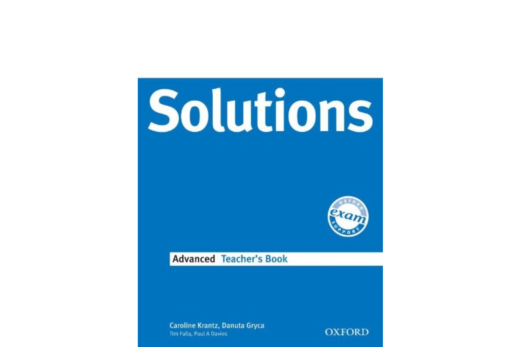 Solutions Advanced: Teacher's Book