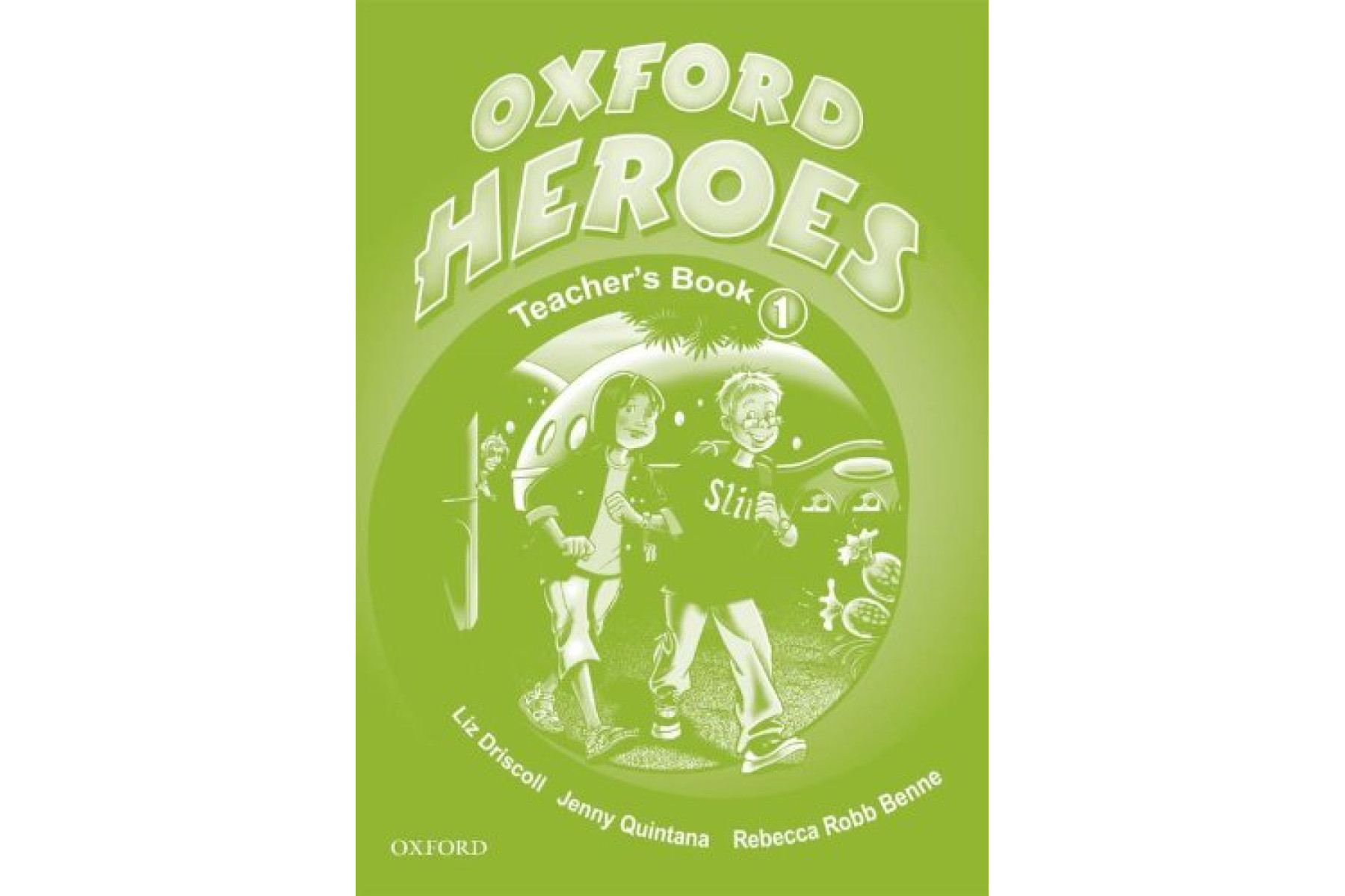 Oxford Heroes 1: Teacher's Book