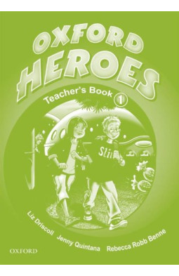 Oxford Heroes 1: Teacher's Book