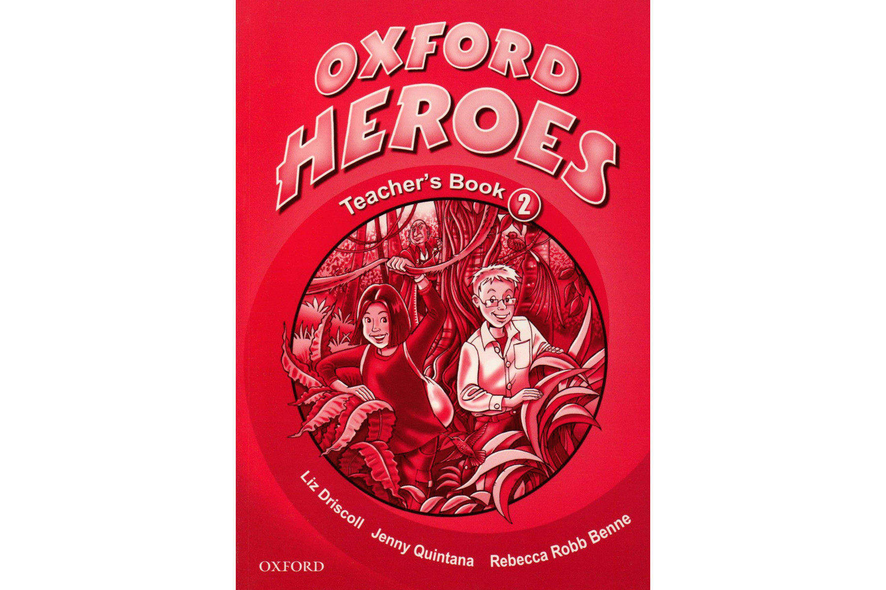 Oxford Heroes 2: Teacher's Book