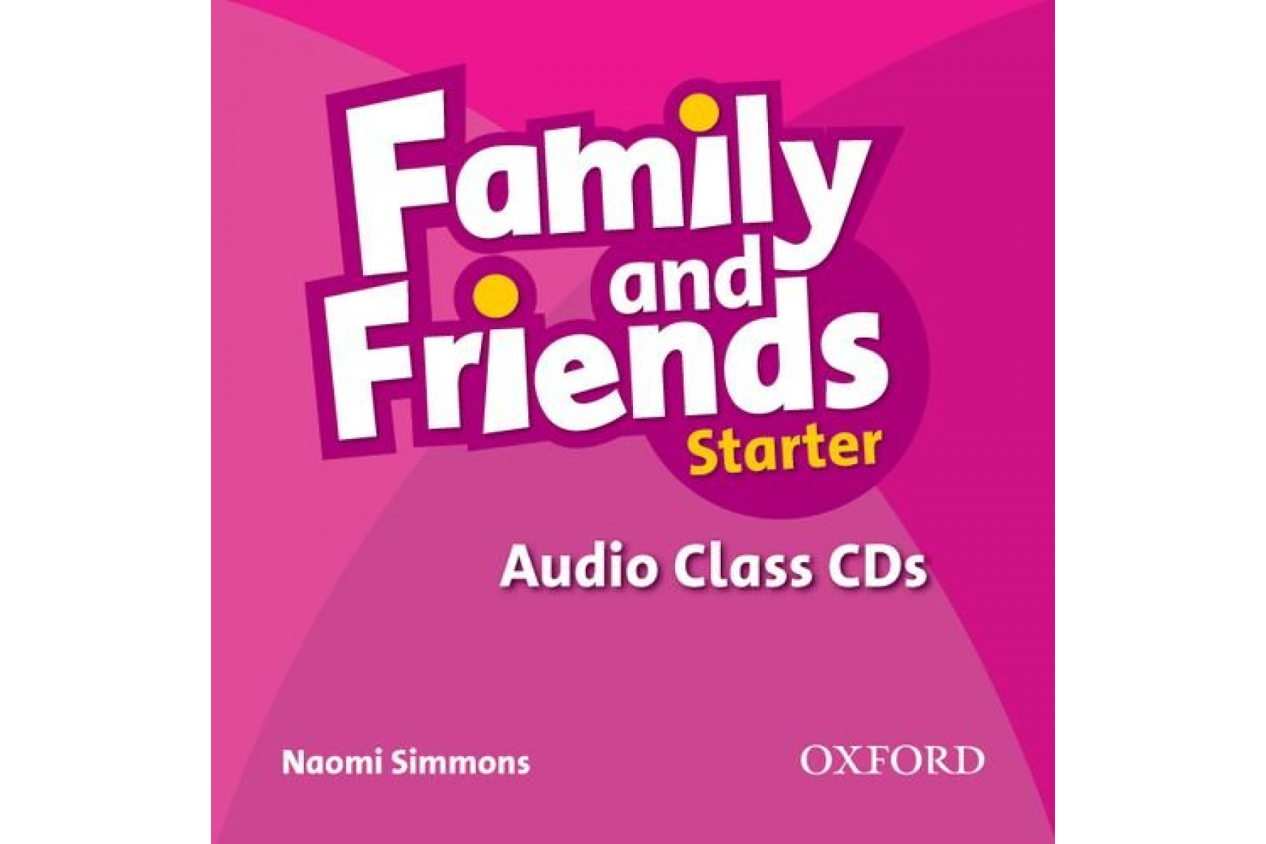 Family and Friends: Starter: Class Audio CDs (2)