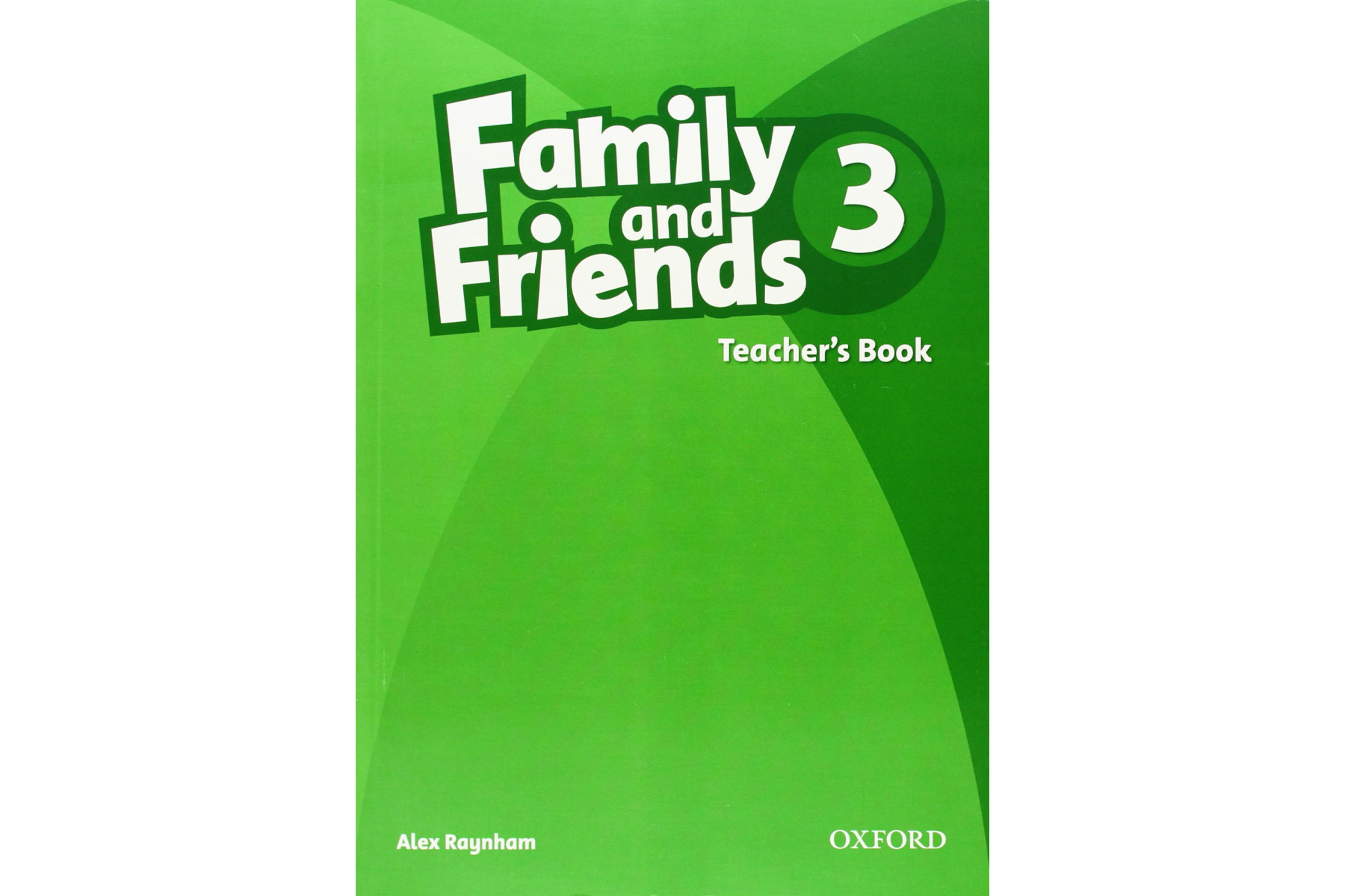 Family and Friends: 3: Teacher's Book