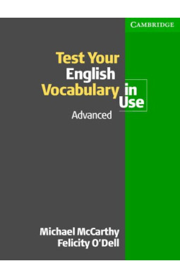 Test Your English Vocabulary in Use: Advanced