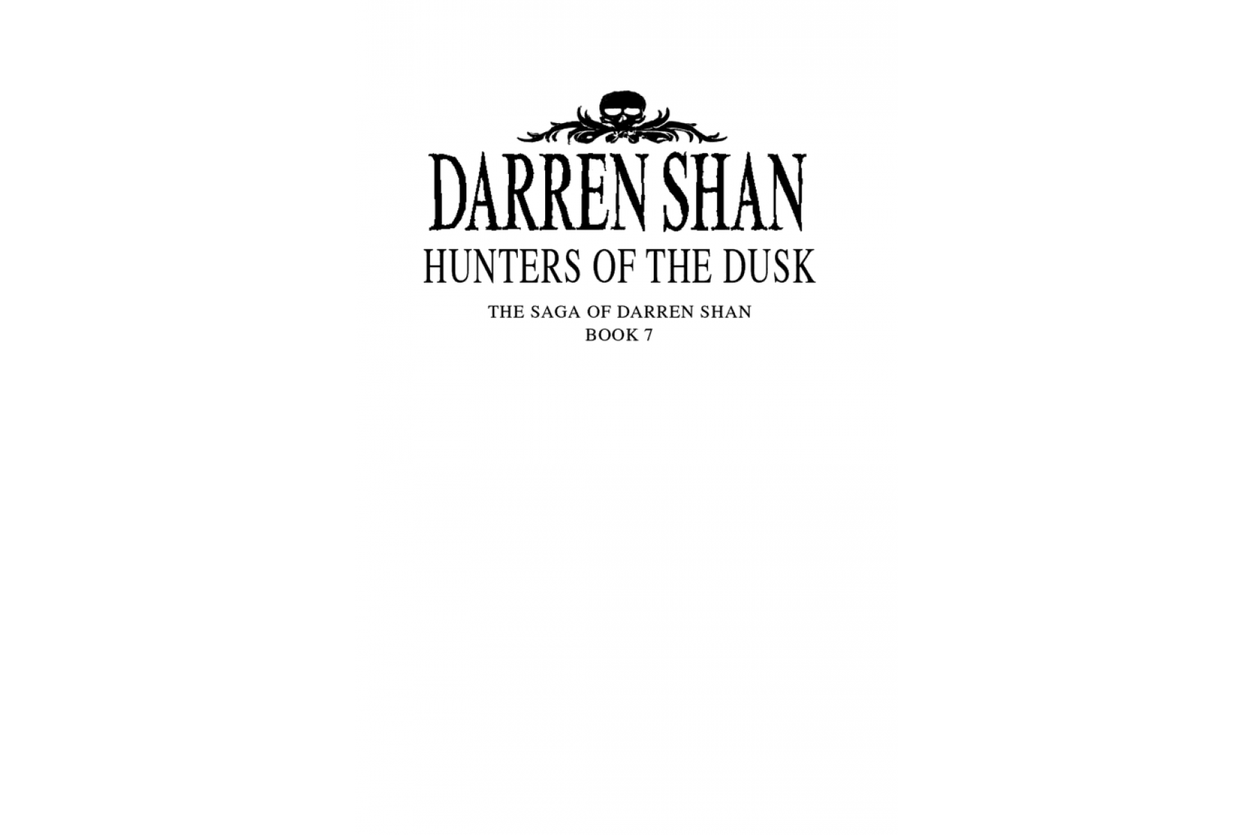 The Saga of Darren Shan (7) - Hunters of the Dusk