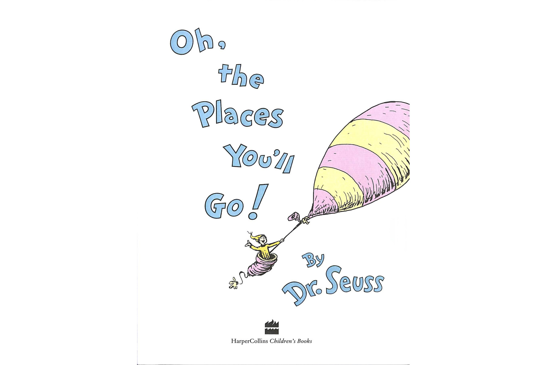 Oh, The Places You'll Go!: Yellow Back Book