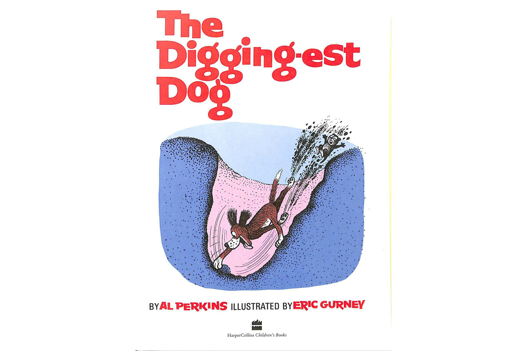 The Digging-est Dog (Beginner Series)