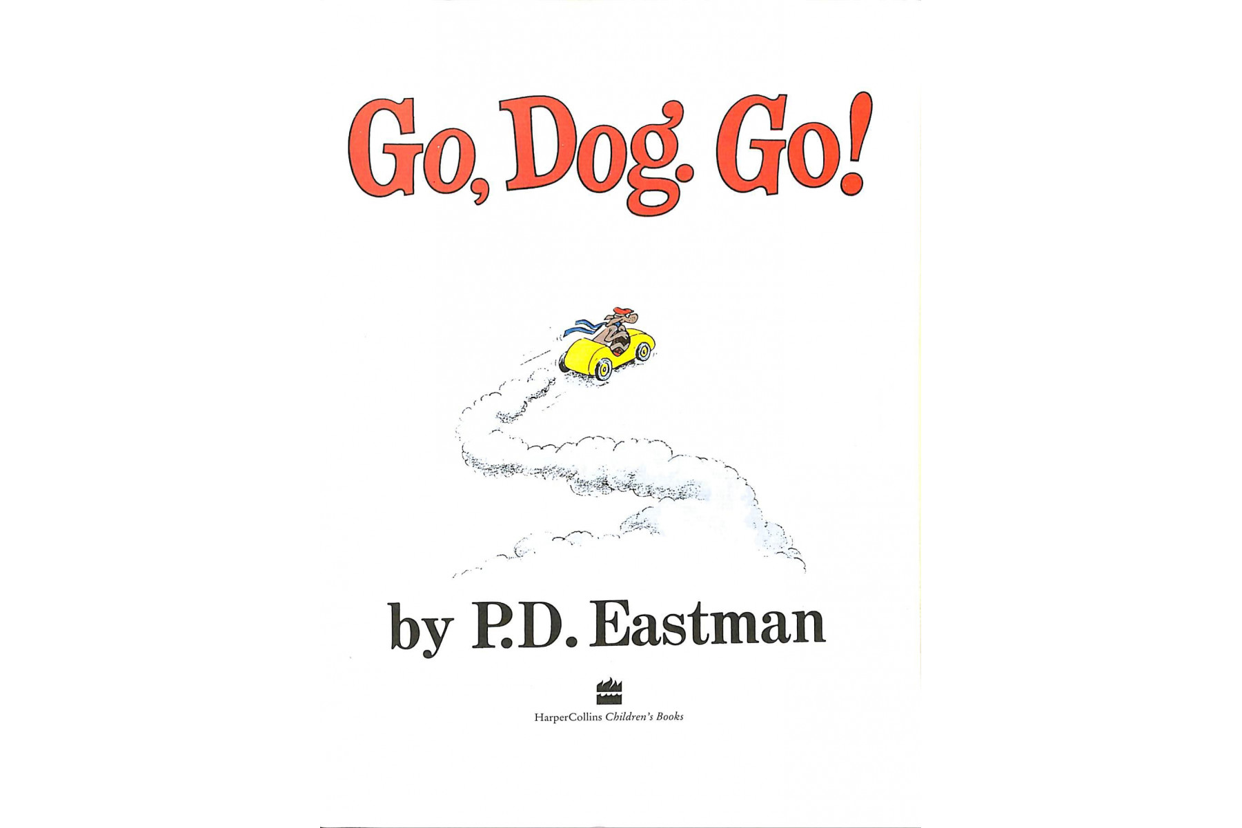 Go, Dog. Go! (Beginner Series)