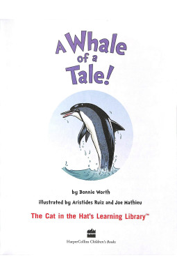 Whale of a Tale! (Cat in the Hat's Learning Library)