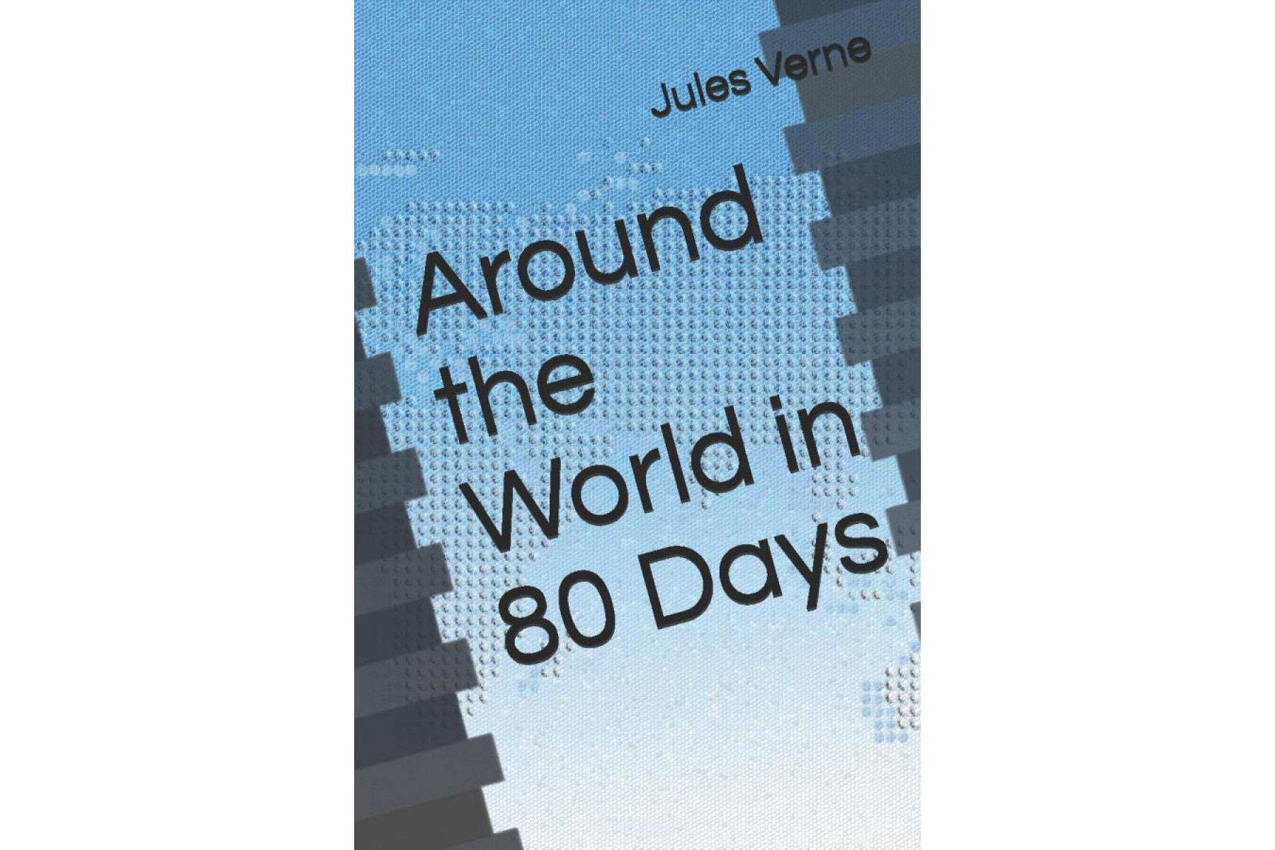 Around the World in Eighty Days (Collins Classics)
