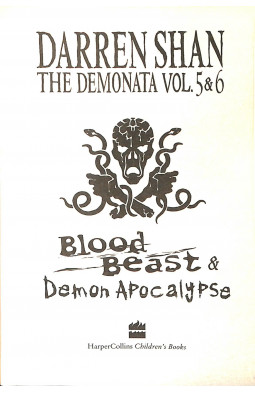 The Demonata - Volumes 5 and 6 - Blood Beast/Demon Apocalypse