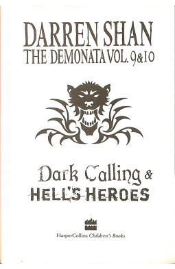 The Demonata - Volumes 9 and 10 - Dark Calling/Hell's Heroes