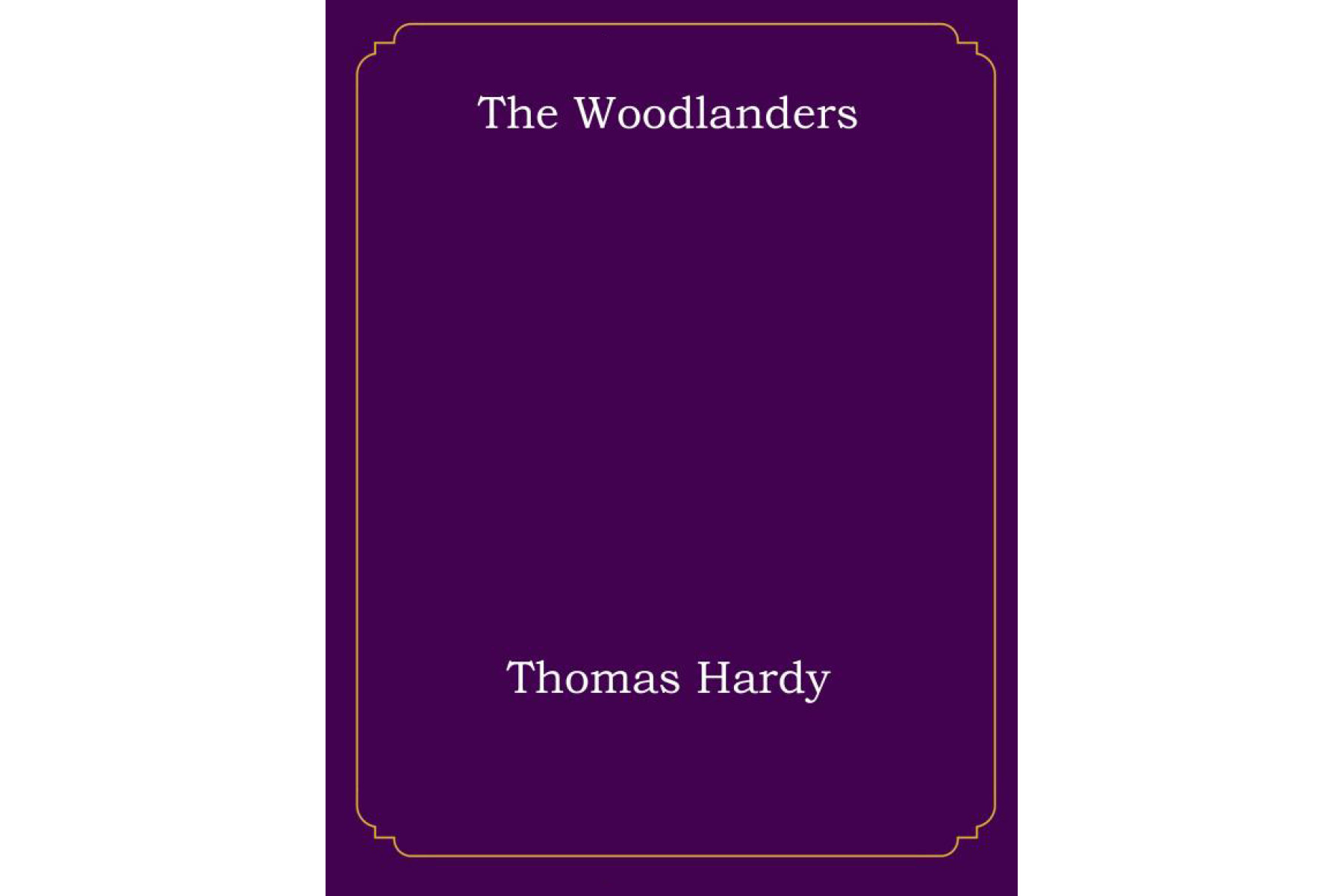 The Woodlanders (Collins Classics)