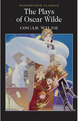 The Plays of Oscar Wilde (Collins Classics)
