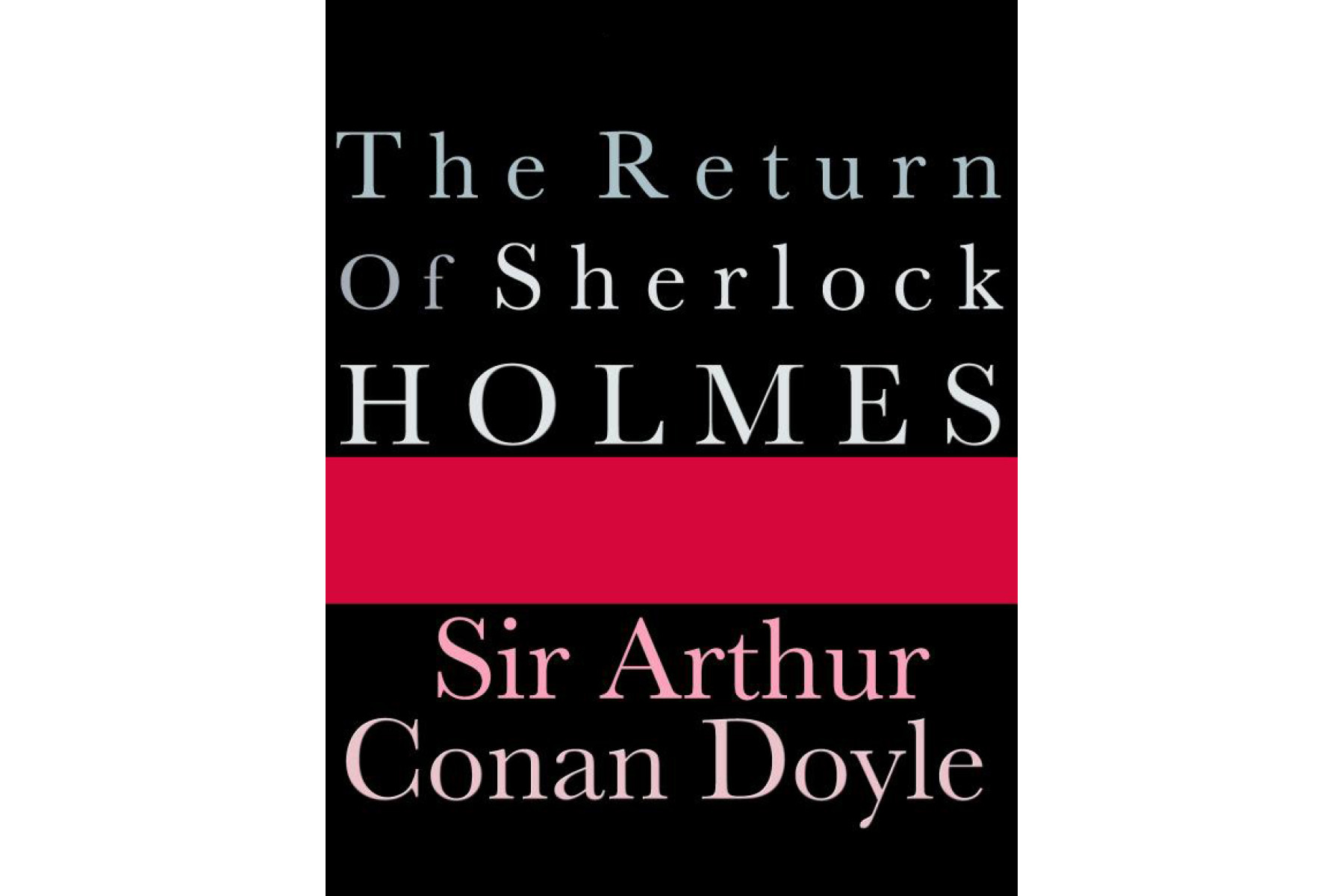 The Return of Sherlock Holmes (Collins Classics)