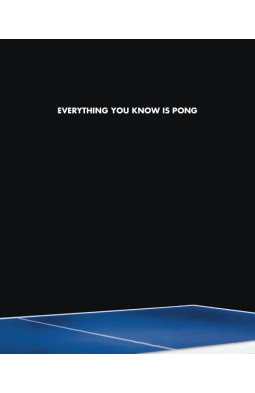 Everything You Know Is Pong: How Mighty Table Tennis Shapes Our World