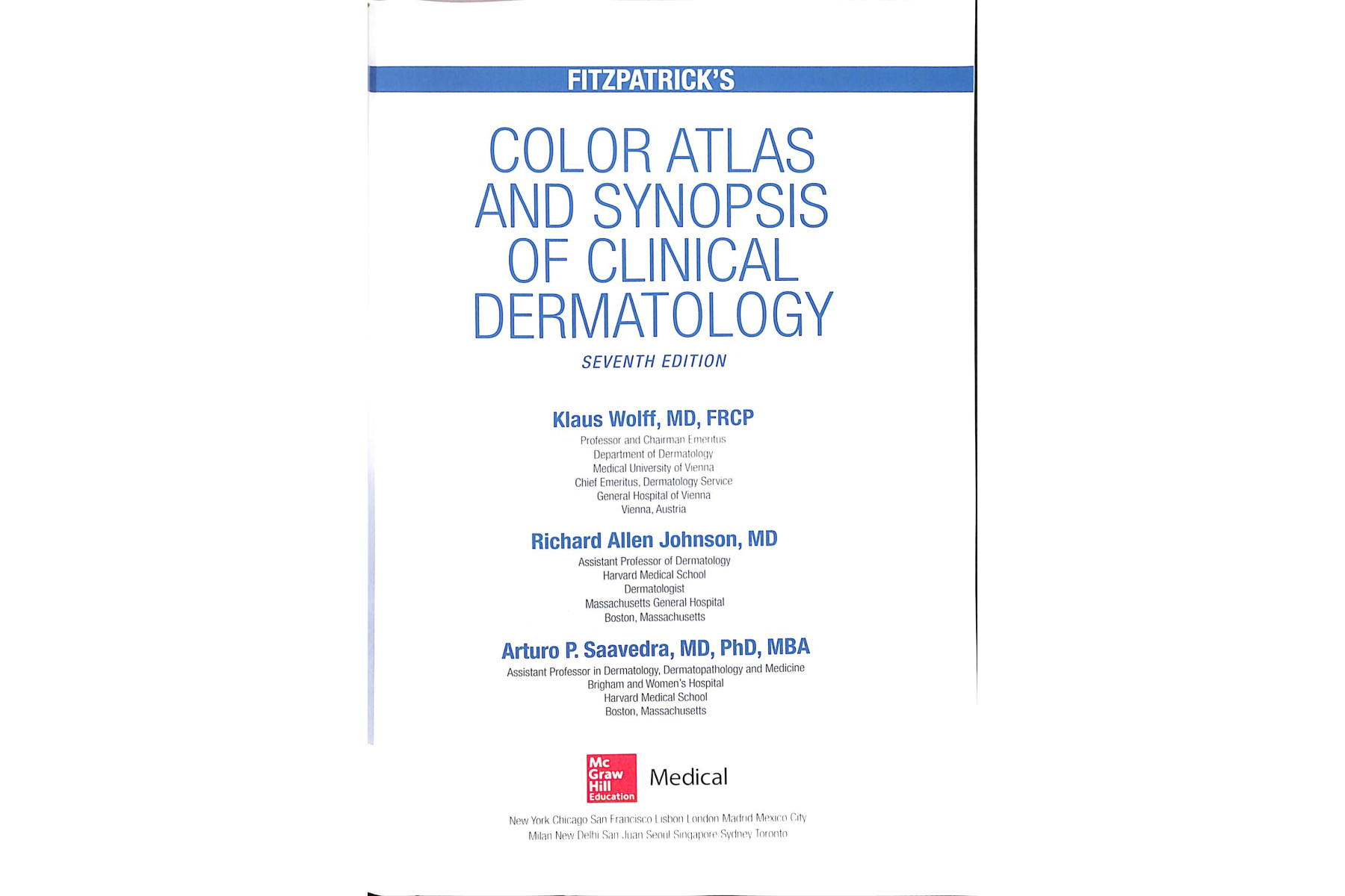 Fitzpatrick's Color Atlas and Synopsis of Clinical Dermatology, Seventh Edition