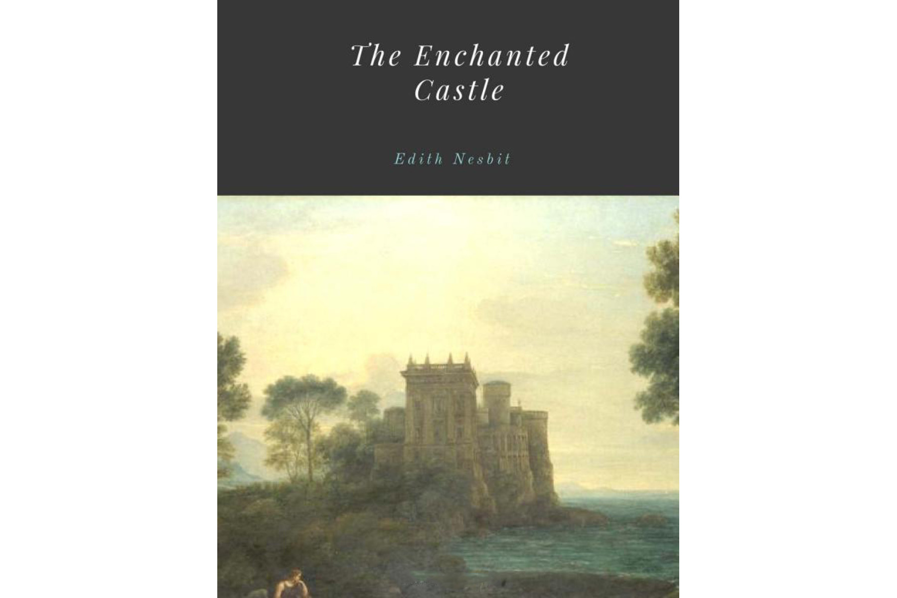 The Enchanted Castle (Puffin Classics)