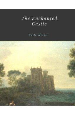 The Enchanted Castle (Puffin Classics)
