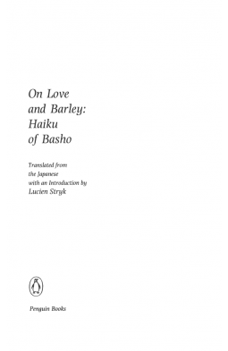 On Love and Barley: The Haiku of Basho (Penguin Classics)