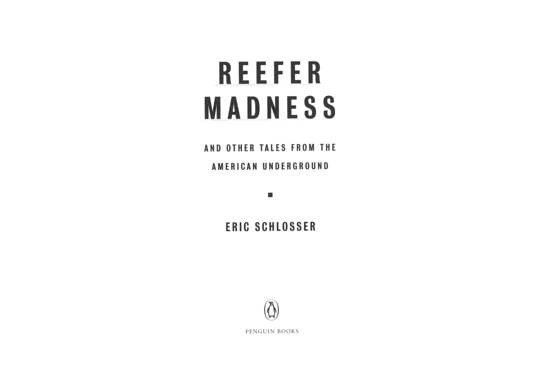 Reefer Madness: ... and Other Tales from the American Underground