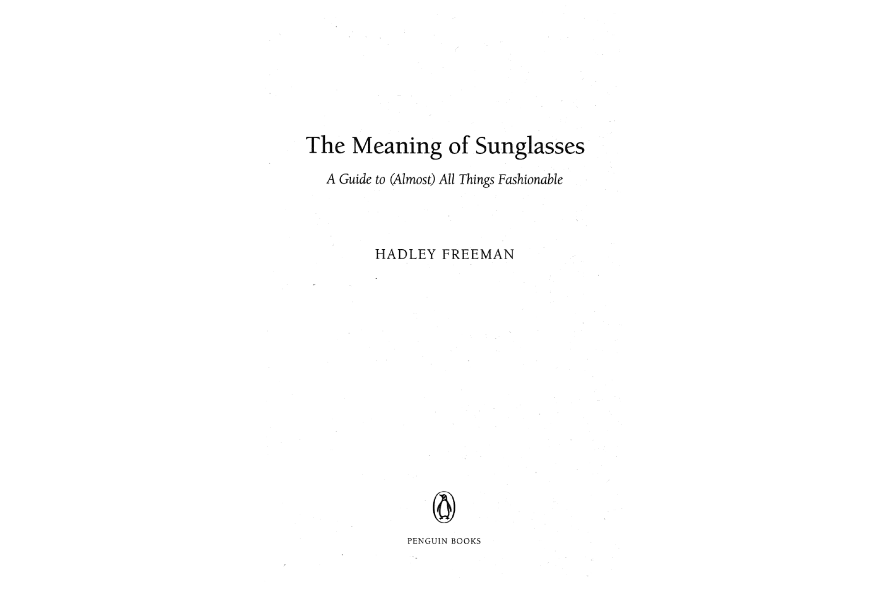 The meaning of sunglasses